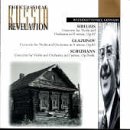 Sibelius; Violin Concerto, Op. 47; Glazunov: Concerto for Violin & Orchestra in A minor, Op. 82; Schumann: Violin Concerto in D minor, Op. posth.