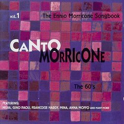 Canto Morricone - The Ennio Morricone Songbook, Vol. 1: The 60's