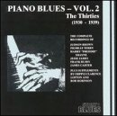 Piano Blues, Vol. 2: Thirties (1930-1939)