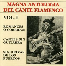 Vol. 1-Magna Antologia Del Cante Flamenco