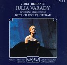 Julia Varady - Verdi Heroines Vol. I / Fischer-Dieskau