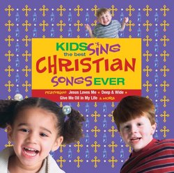 Kids Sing Best Christian Songs Ever