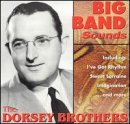 Big Band Sounds: Dorsey Brothers