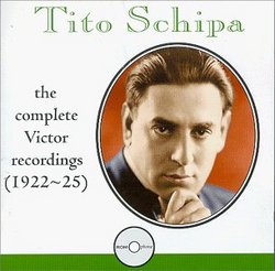 Tito Schipa - The Complete Victor Recordings (1922-25)