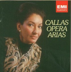 Maria Callas: Opera Arias