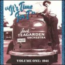 It's Time for Tea Jack Teagarden Orchestra Volume One : 1941