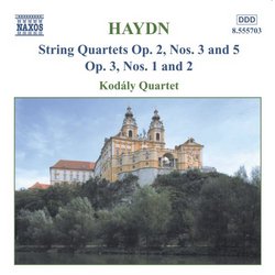 Haydn: String Quartets, Opp. 2/3, 2/5, 3/1, 3/2