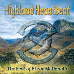 Highland Heartbeat = The Best of Steve McDonald