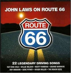 John Laws on Route 66-22 Legendary Driving Songs