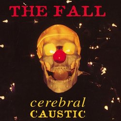 Cerebral Caustic (Bonus CD)