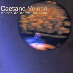 Noites Do Norte Ao Vivo (+1 Bonus Track)