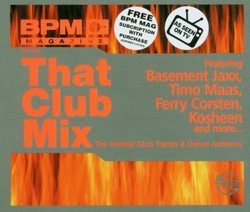 BPM Presents: That Club Mix