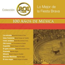 Mejor De La Fiesta Brava / Coleccion Rca 100