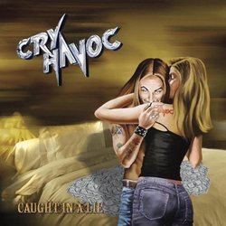 Caught In A Lie by Cry Havoc [Music CD]