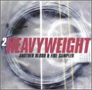 2 Heavyweight: Another Blood & Fire Sampler