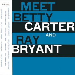 Meet Betty Carter & Ray Bryant