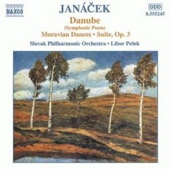 Janacek: Orchestral Works - Danube; Moravian Dances; Suite, Op. 3