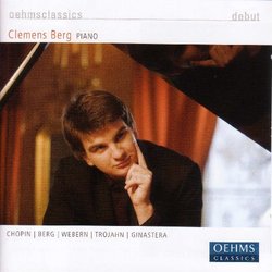 Clemens Berg plays Chopin, Berg, Webern, Trojahn & Ginastera