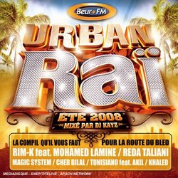 Urban Rai Ete 2008: Mixe Par DJ Kayz