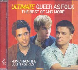 Ultimate Queer As Folk: B.O & More