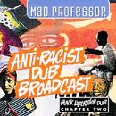 Anti-Racist Dub Broadcast: Chapter Two