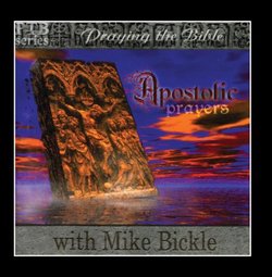 Apostolic Prayers - The Prayers of Paul in Song