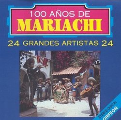 100 Años De Mariachi, La Negra - Mañanitas Tapatias, Guadalajara