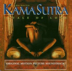 Kama Sutra: A Tale Of Love - Original Motion Picture Soundtrack