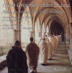 Messe du Dimanche Ã  Saint-Wandrille / Choir des Moines L'Abbaye Saint-Wandrille (BMG)