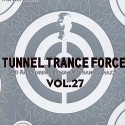 Tunnel Trance Force 27