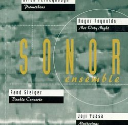 Works By Steiger, Ferneyhough, Yuasa & Reynolds