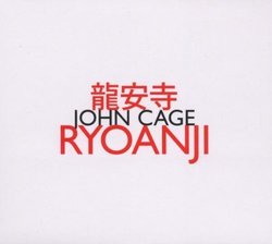 Ryoanji by Cage, John (2011-10-25)