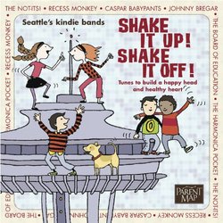 Shake It Up!, Shake It Off! Tunes To Build a Happy Head and Healthy Heart