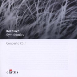 Kozeluch: Symphonies In C, D, A, & B Flat Major