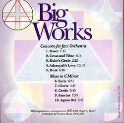 Big Works: Concerto for Jazz Orchestra; Mass in C Minor
