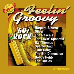 60's Rock: Feelin Groovy