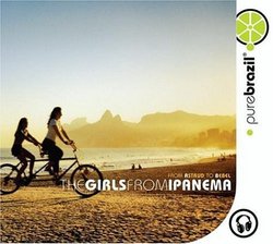 Pure Brazil: Girls From Ipanema