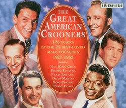 The Great American Crooners