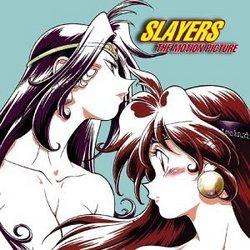 Slayers: The Motion Picture (Original Soundtrack)