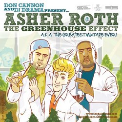 The Greenhouse Effect Aka the Greatest Mixtape Ever