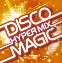 Disco Magic: Hyper Mix