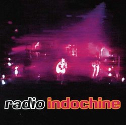 Radio Indochine by INDOCHINE (1995-07-24)