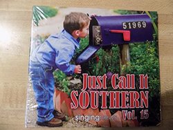 Singing News Just Call It Southern Vol. 15