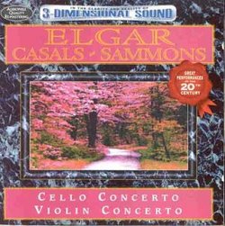 Elgar: Cello Concerto; Violin Concerto
