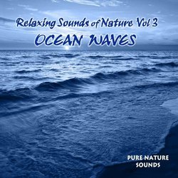 Relaxing Sounds of Nature III - Ocean Waves