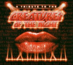 A Tribute to the Creatures of the Night: a Tribute to Kiss by Kiss (2003-03-24)