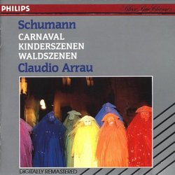 Schumann: Carnaval; Kinderszenen; Waldszenen
