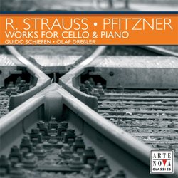 Works for Cello & Piano by R. Strauss & Pfitzner