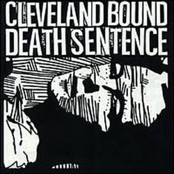 Cleveland Bound Death Sentence
