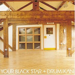 Your Black Star: Drumkan
